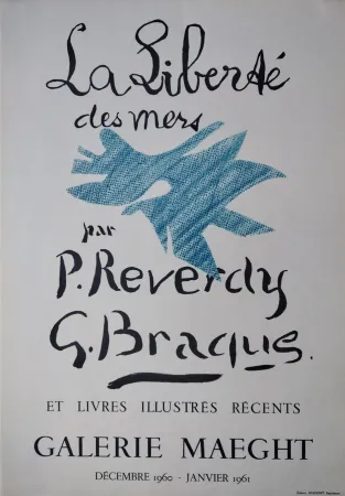 Литография Braque - „La Liberté des mers. Par P. Reverdy, G. Braque et livres illustrés récents. Galerie Maeght. Décembre 1960 – Janvier 1961“.