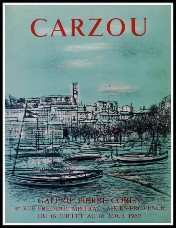 Афиша Carzou - CARZOU GALERIE PIERRE COREN, AIX EN PROVENCE