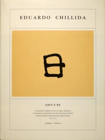 Иллюстрированная Книга Chillida - KOELEN, Martin van der. Eduardo Chillida. Opus Prints P.I - P.IV. Catálogo completo de la obra gráfica / Catalogue Raisonnée of the Original Prints / Werkverzeichnis der Druckgraphik , 1959-2001.
