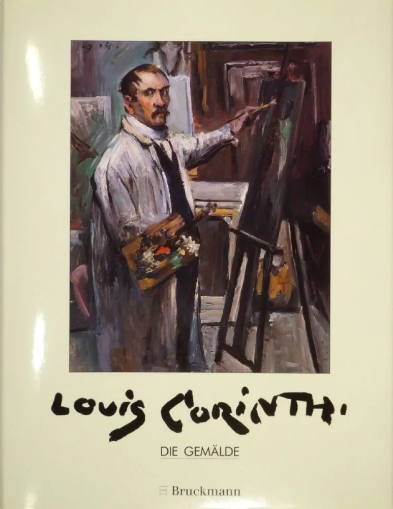 Иллюстрированная Книга Corinth - BEREND-CORINTH, Charlotte. Lovis Corinth. Die Gemälde. Werkverzeichnis. 