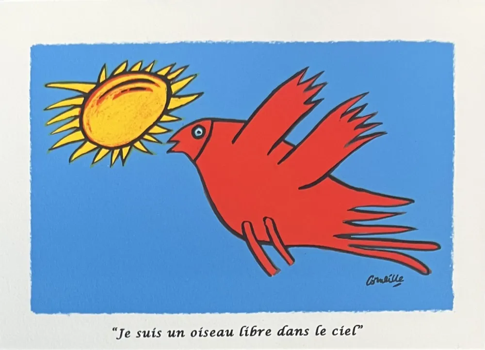 Литография Corneille - Lithographie Je suis un oiseau libre dans le ciel 