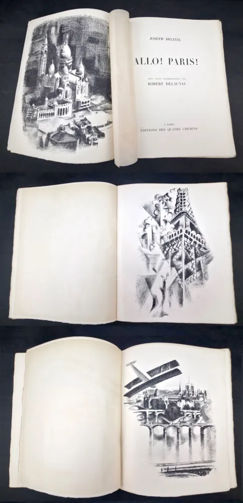 Иллюстрированная Книга Delaunay - J. Delteil. ALLÔ ! PARIS ! avec 20 lithographies par Robert Delaunay (1929)