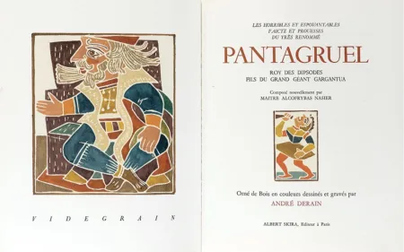 Иллюстрированная Книга Derain - Les Horribles et espouvantables faictz et prouesses du très renommé PANTAGRUEL Roy des Dipsodes fils du grand géant Gargantua.