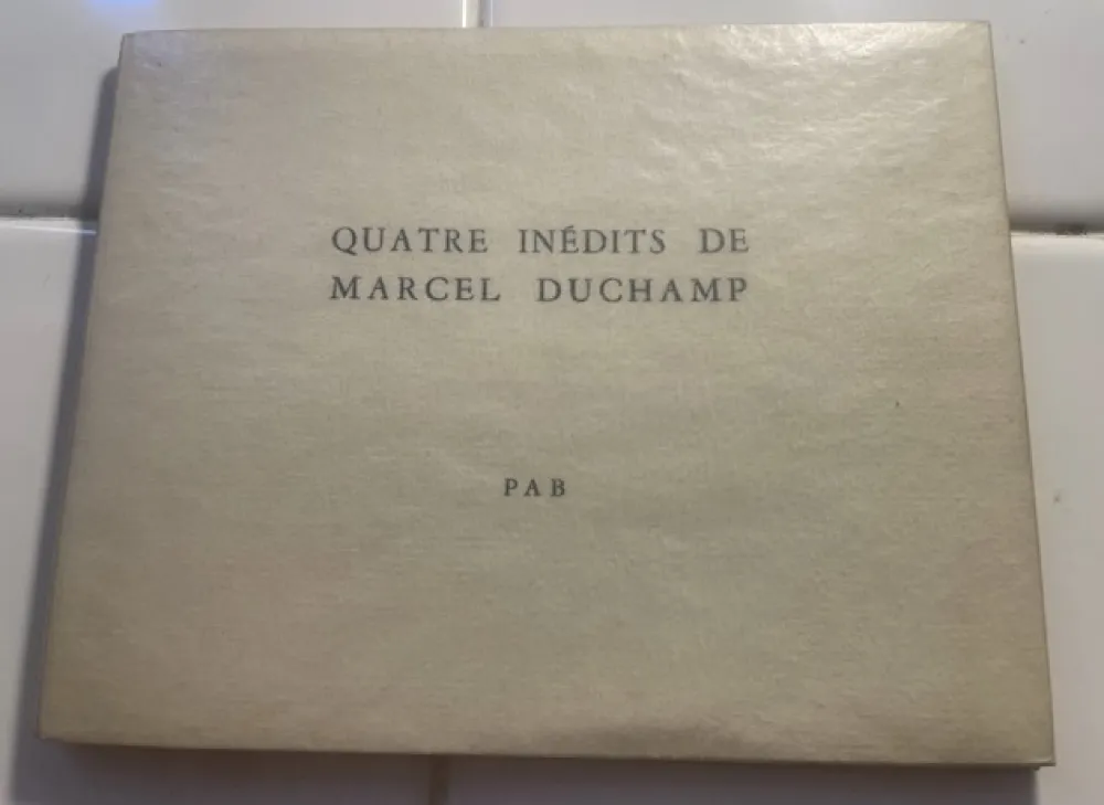 Нет Никаких Технических Duchamp - Quatre inédits de Marcel Duchamp