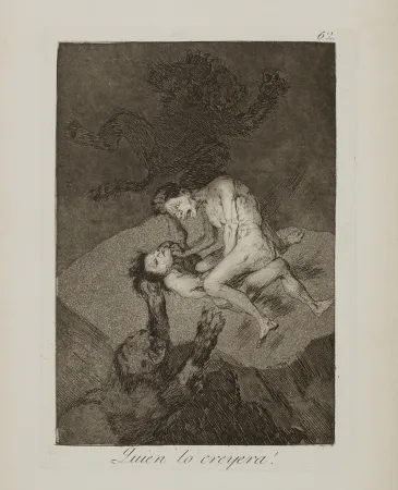 Офорт И Аквитанта Goya - Quien lo creyera !