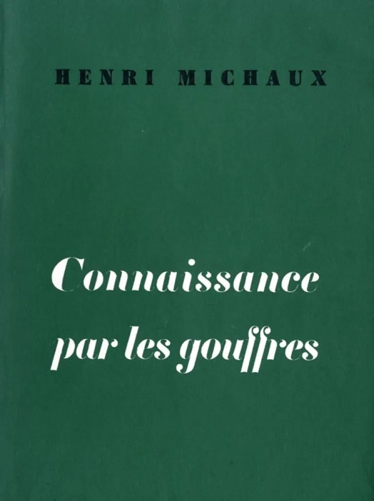 Иллюстрированная Книга Michaux - Connaissance par les gouffres