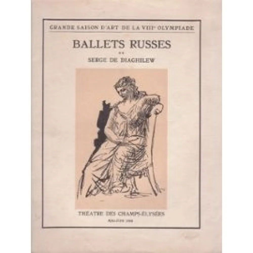 Иллюстрированная Книга Picasso -  BALLETS RUSSES. Grande saison d'art de la VIIIe Olympiade.