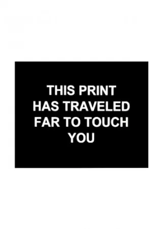 Гравюра Prouvost  - This print has traveled far to touch you
