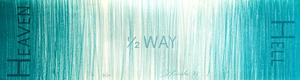 Литография Ruscha - Hell 1/2 Way Heaven