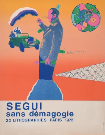 Литография Segui - Sans Démagogie