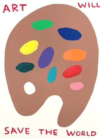 Сериграфия Shrigley - (Untitled) Art Will Save The World