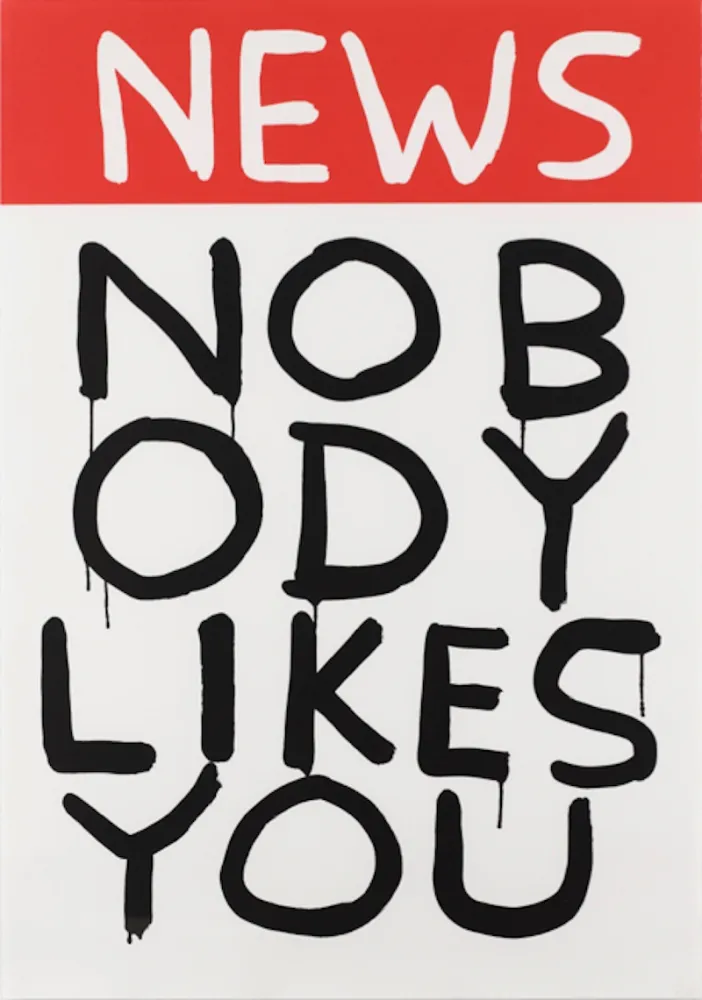 Сериграфия Shrigley - Untitled (News: Nobody Likes You)
