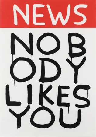 Сериграфия Shrigley - Untitled (News: Nobody Likes You)