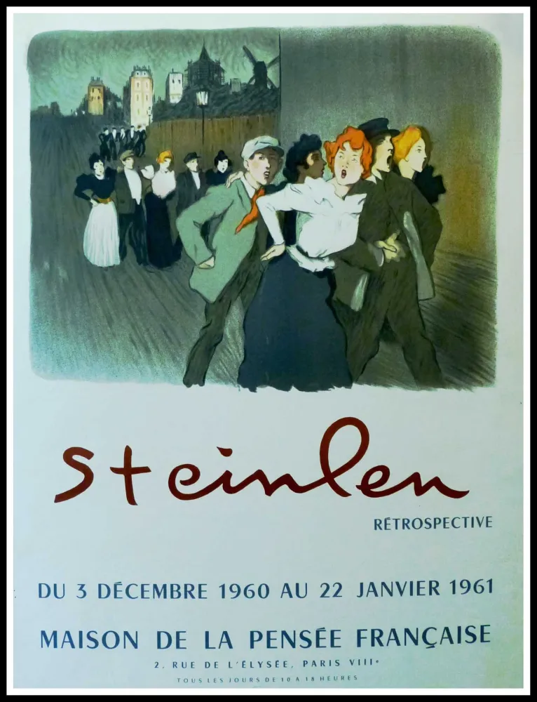 Афиша Steinlen - STEINLEN - MAISON DE LA PENSÉE FRANÇAISE, RÉTROSPECTIVE