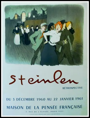 Афиша Steinlen - STEINLEN - MAISON DE LA PENSÉE FRANÇAISE, RÉTROSPECTIVE