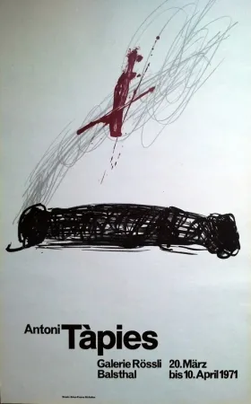 Афиша Tàpies - GALERIE ROSSLI. 300 EJ. GALFETTI 247.