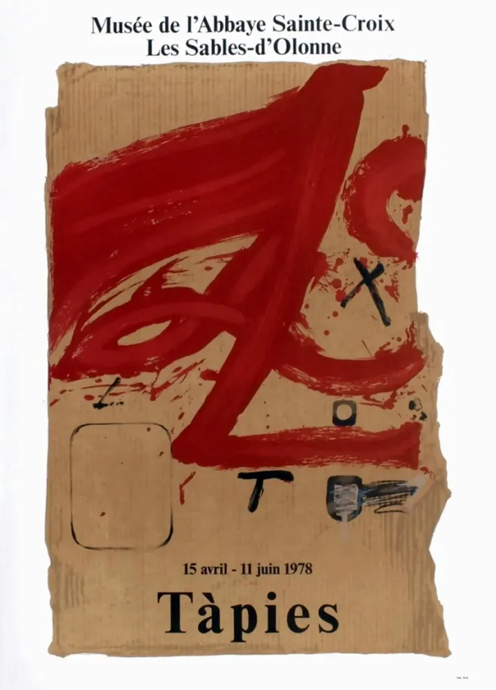 Афиша Tàpies - TÀPIES 78. Affiche pour une exposition à l'Abbaye de Sainte Croix.