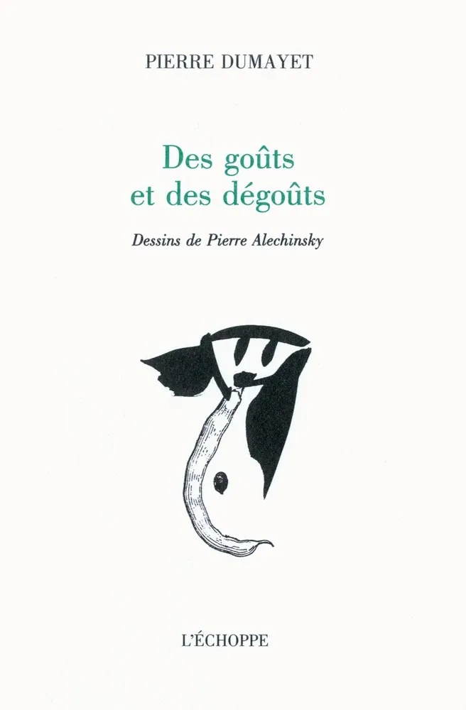 Иллюстрированная Книга Alechinsky - Des goûts et des dégoûts