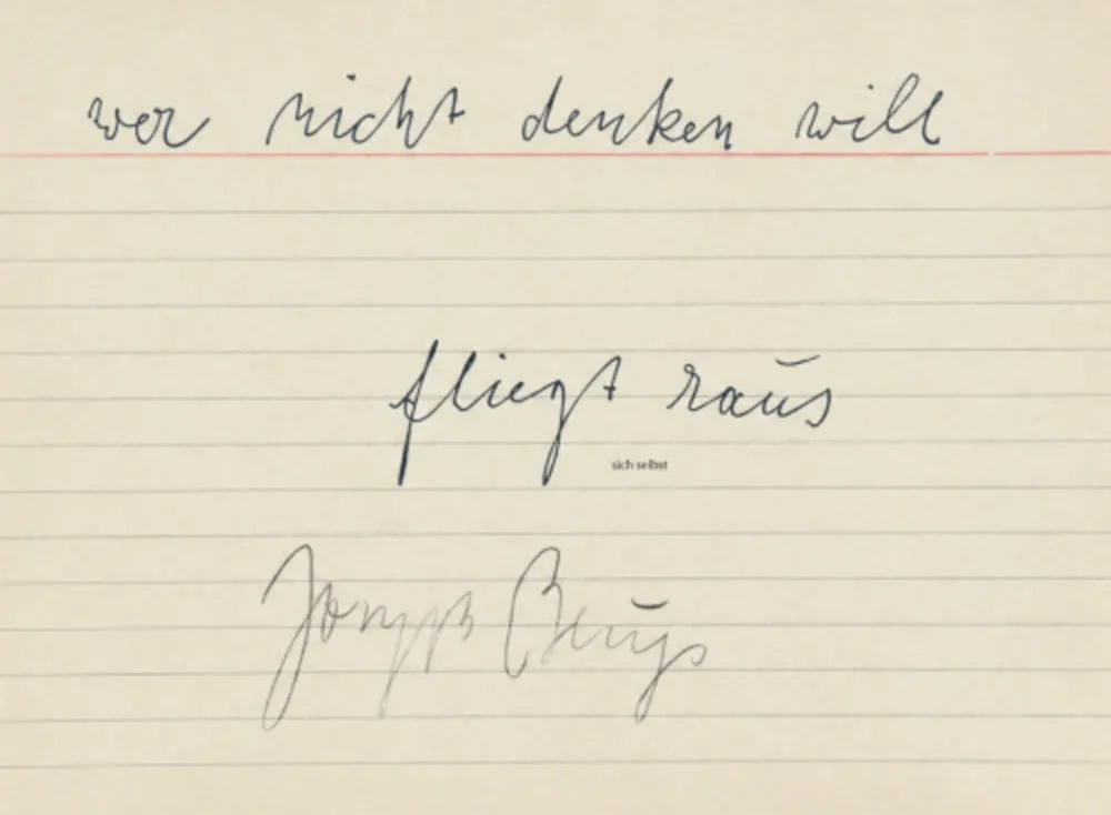 Многоэкземплярное Произведение Beuys - Sich selbst (wer nicht denken will fliegt raus)