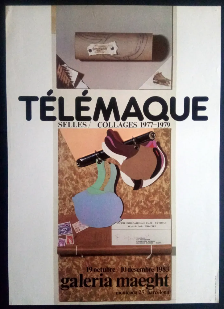 Афиша Telemaque - SELLES / COLLAGES 1977 1979 - MAEGHT 1983