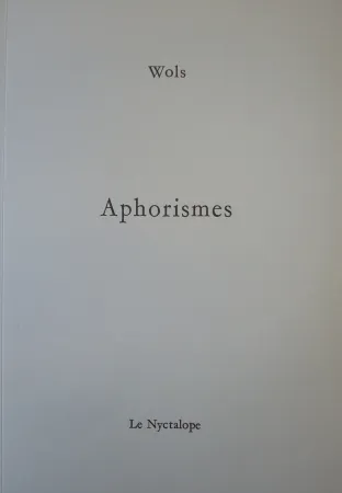 Иллюстрированная Книга Wols - Aphorismes